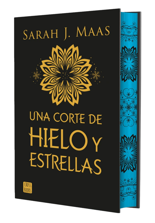 UNA CORTE DE HIELO Y ESTRELLAS (EDICIÓN ESPECIAL) - SARAH J. MAAS (CROSSBOOKS)