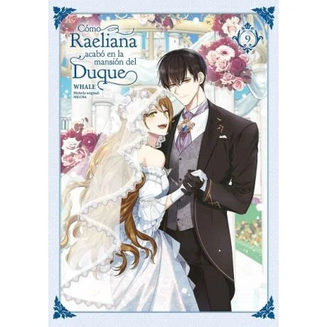 CÓMO RAELIANA ACABÓ EN LA MANSIÓN DEL DUQUE, VOL.9 - NORMA EDITORIAL