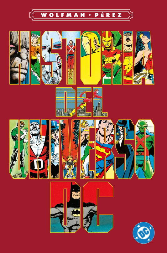 ARCHIVOS DC. HISTORIA DEL UNIVERSO DC - PANINI DC