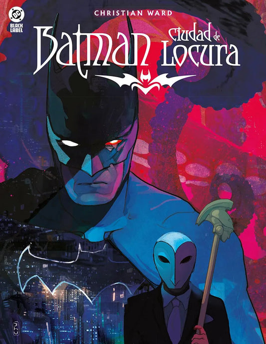 DC Black Label. Batman: Ciudad de Locura - PANINI CÓMICS