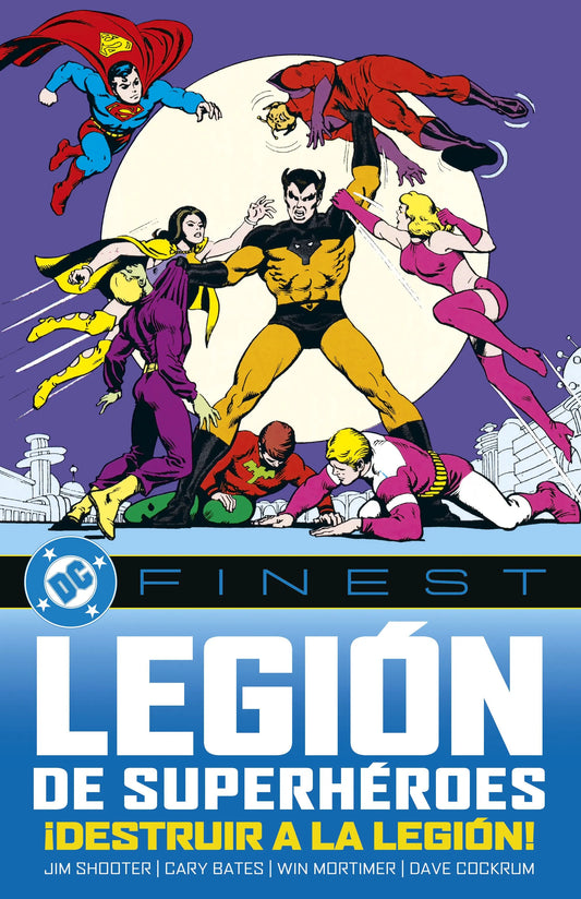 DC FINEST. Legión de Superhéroes: ¡Destruir a la Legión! - PANINI COMICS