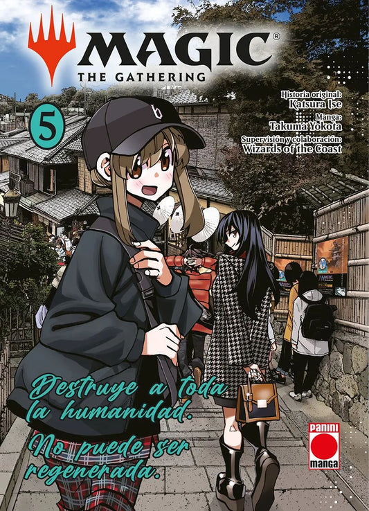 MAGIC: THE GATHERING. DESTRUYE A TODA LA HUMANIDAD. NO PUEDE SER REGENERADA, VOL.5 - PANINI MANGA