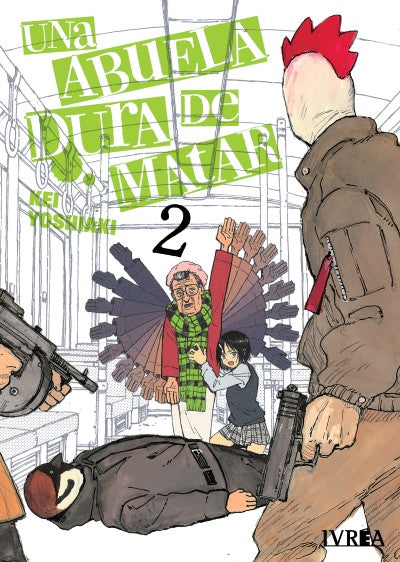 UNA ABUELA DURA DE MATAR 2 - IVREA